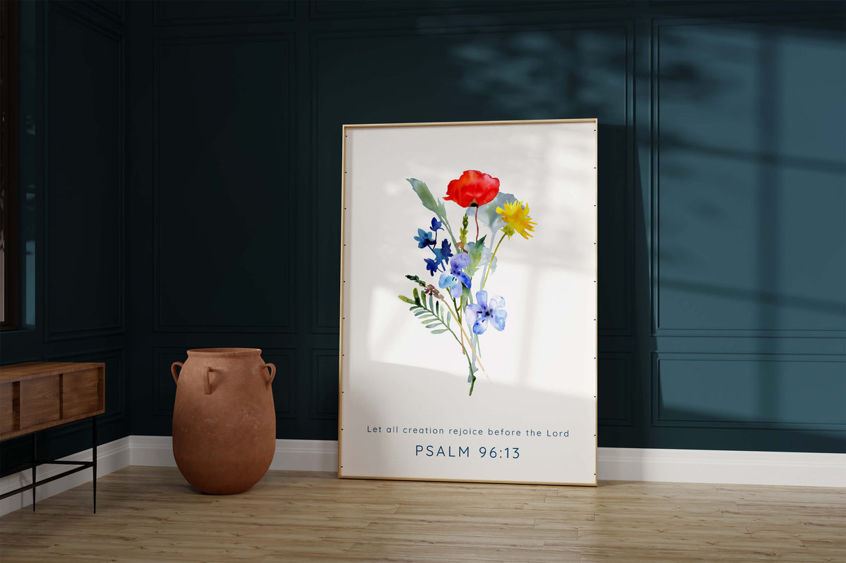 Let All Creation Rejoice Before The Lord Wall Art Print, Psalm 96 Wildflower Modern Christian Floral Watercolour Bible Verse Decor