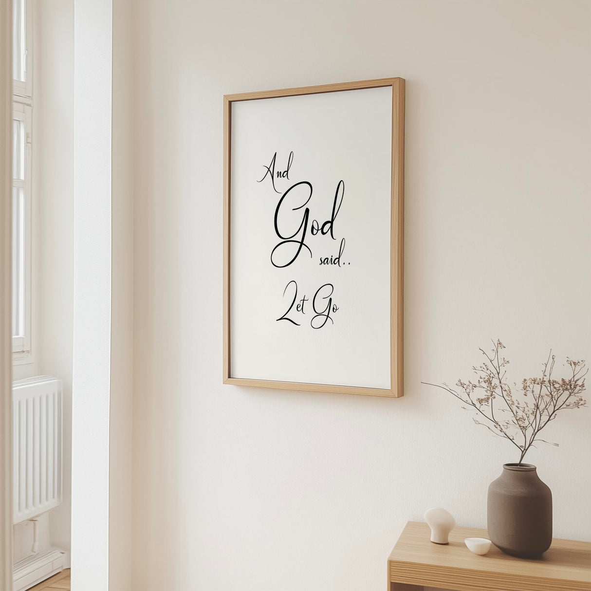 Faith inspired Christian artwork with script typography of the words "And God said let go" for encouragement.