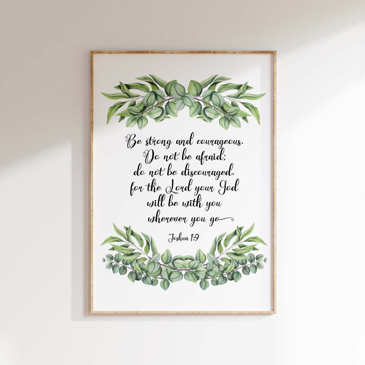 Elegant Botanical Print of Joshua 1:9 for Faithful Homes, Christian Wall Art Featuring "Do Not Be Discouraged" Scripture