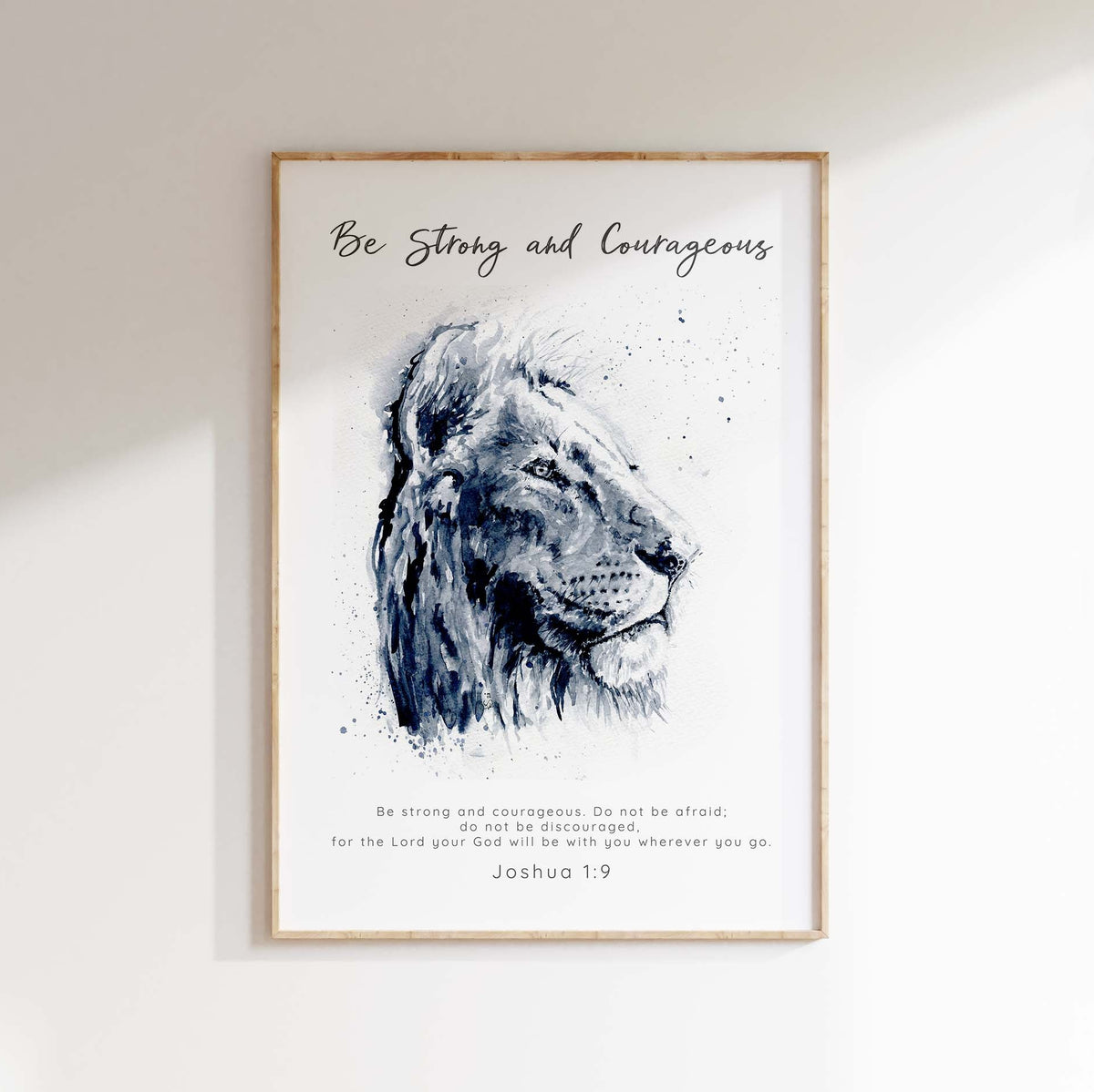 Joshua 1 9 Print Bible Verses About Courage Be Strong and Courageous, Lion watercolour art with Joshua 1:9 verse, Modern Scripture Art