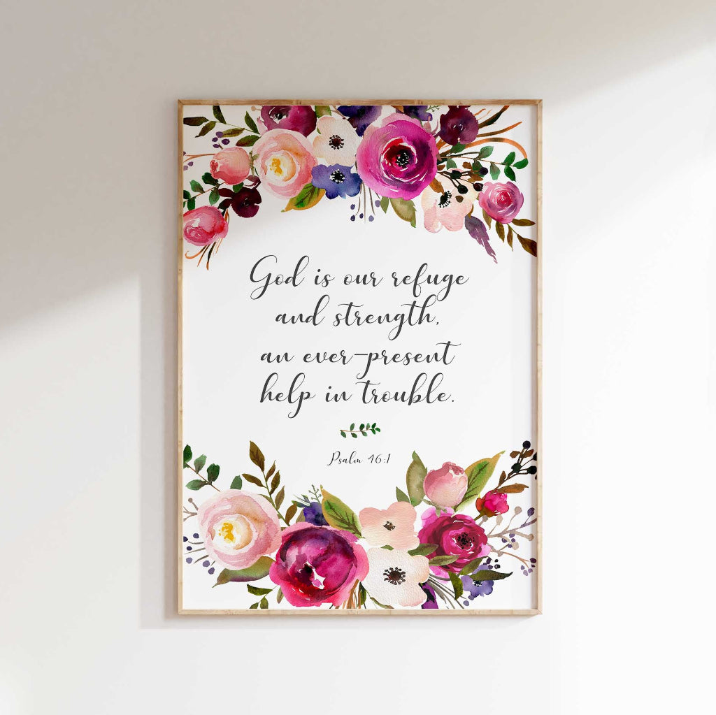 Psalm 46 1 Christian Wall Art, God is Our Refuge and Strength Print, Floral wreath Psalm 46:1 print for home decor