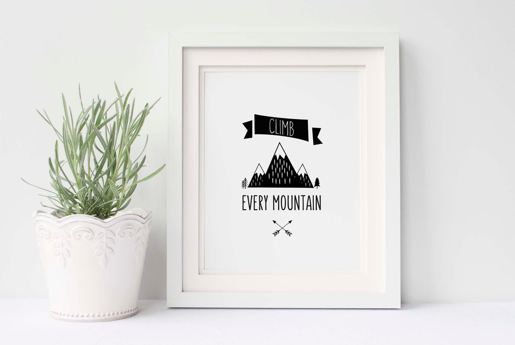 Inspirational black and white quote print for boys room, Motivational nursery wall art with 'Climb Every Mountain' quote