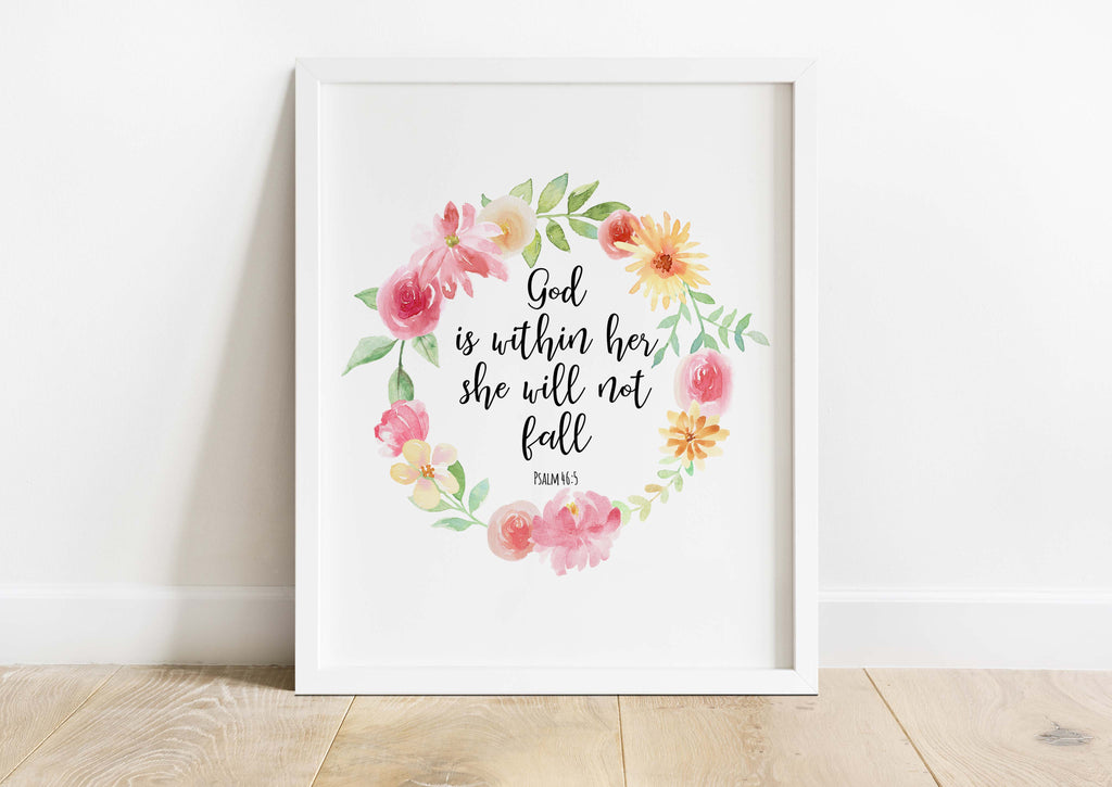Floral Christian print with Psalm 46:5, Beautiful floral wall art with scripture, Inspirational Christian print with empowering quote