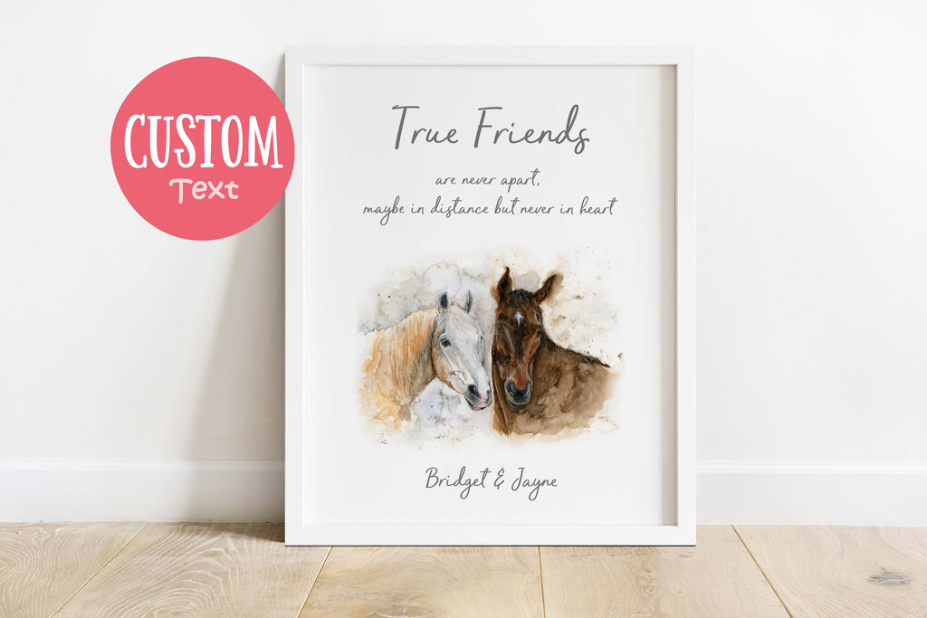 Watercolour horse art with friends quote, Personalised horse print with custom message, horse painting for true friends