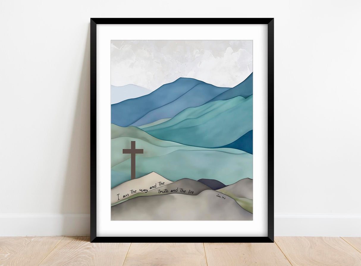 I Am The Way The Truth And The Life Christian Landscape Wall Art Print, John 14:6 Bible Verse Decor, Mountain And Cross Faith Print
