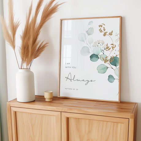 Christian wall art print featuring Matthew 28:20 and green eucalyptus leaves for encouragement.