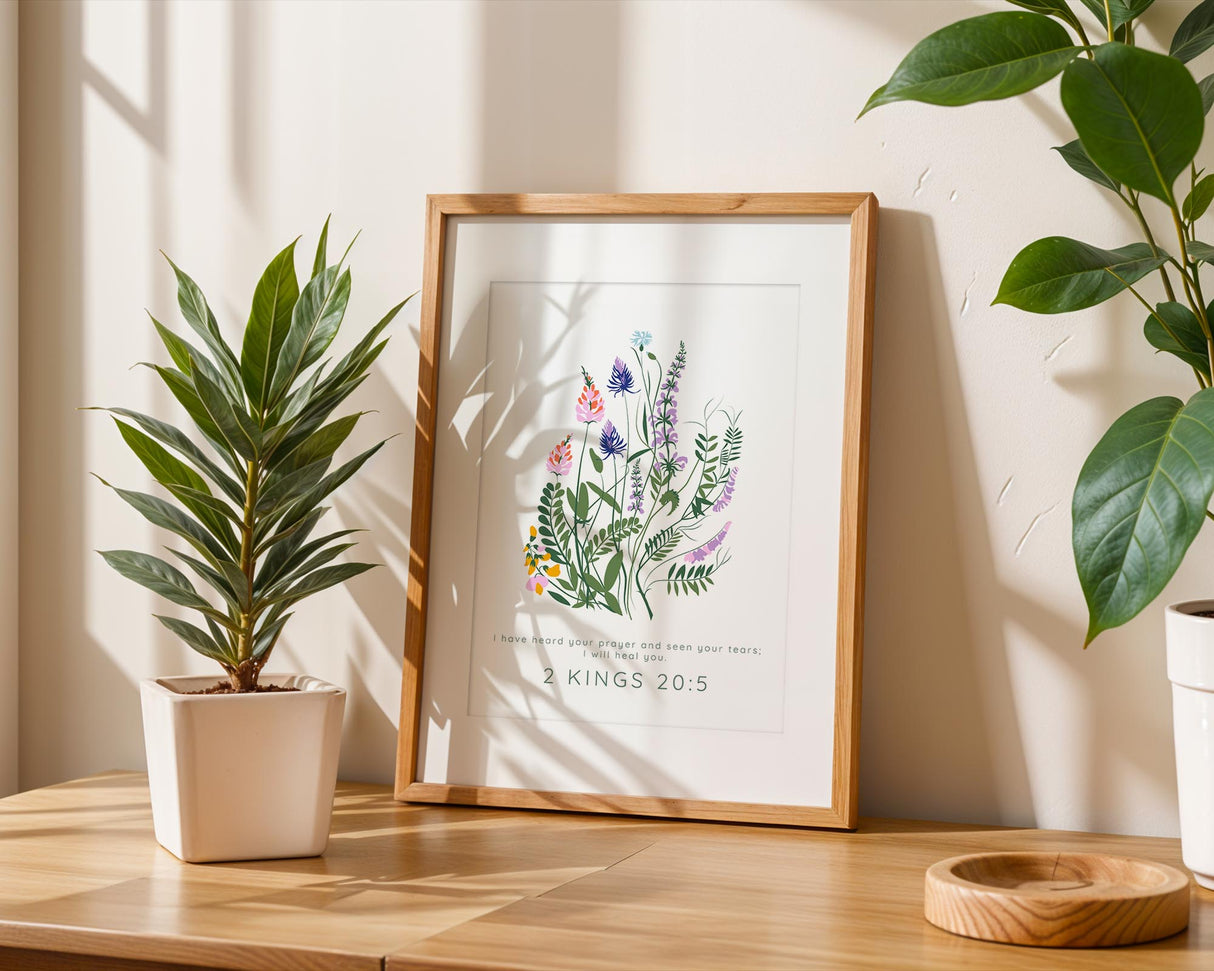 "I Have Heard Your Prayer and Seen Your Tears" Christian wall art with botanical design.Elegant faith print featuring Scripture from 2 Kings 20:5 and soft floral details.