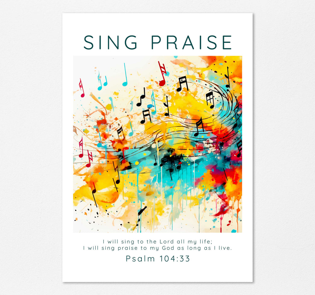 Wall decor celebrating the joy of singing praise, Psalm 104:33 print for a melody-filled home, scripture wall art for christians