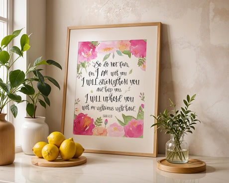 So Do Not Fear For I Am With You scripture print with elegant pink tones to inspire faith and hope.