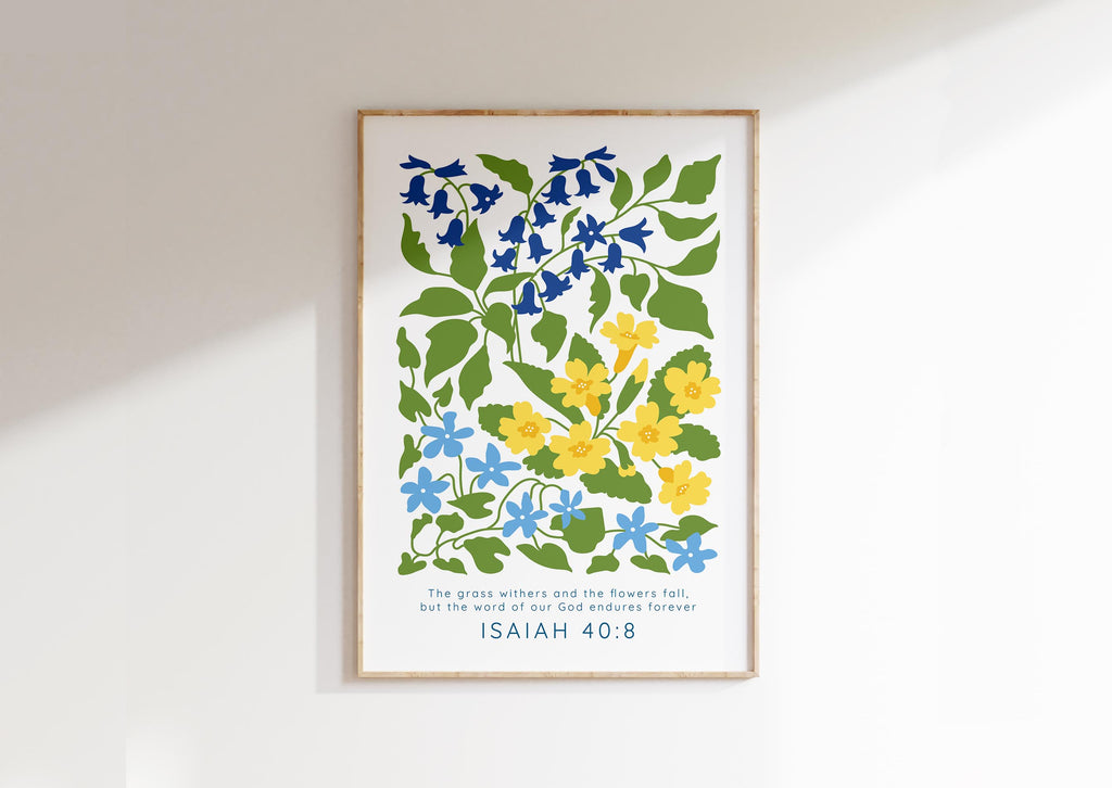 Isaiah 40:8 floral Bible verse wall art, Blue and yellow floral scripture print, Christian faith floral quote art