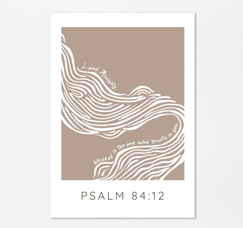 Transform Your Space with Psalm 84:12 Print - White Abstract River and Trusting Lord Quote on Tan