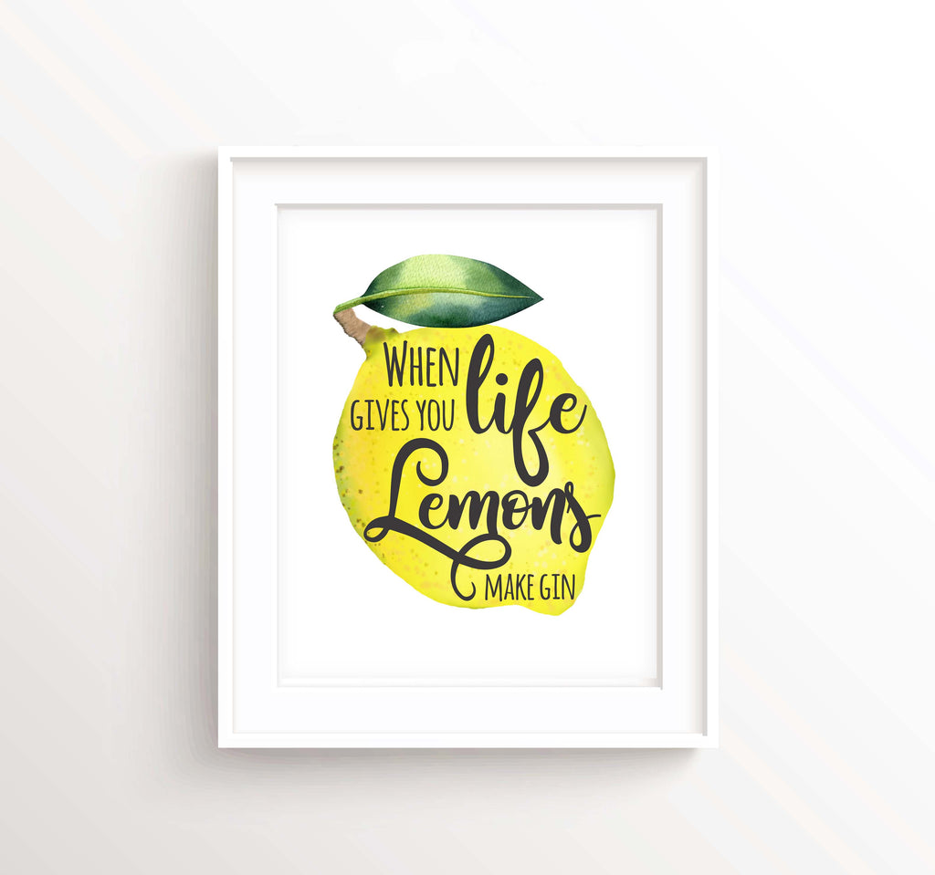 Gin Lover Gift, When Life Gives You Lemons Make a Gin and Tonic, Prints for Kitchen Decor, Gin Lover Gifts UK