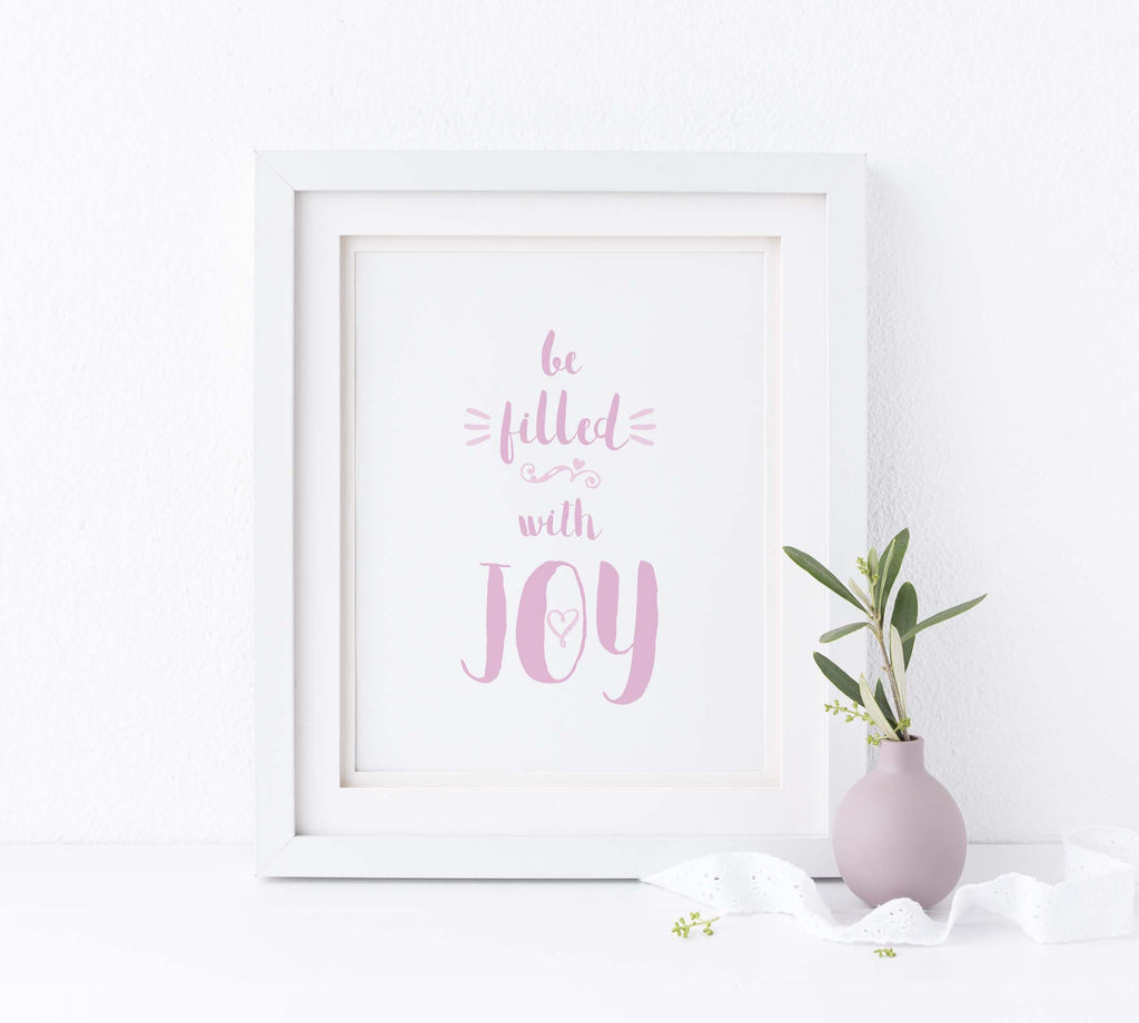 Quotes for Girls, Pink Nursery Wall Art, Bible Verse Print, Be Filled With Joy Wall Prints, Pink Joy Print, Pink Girls Art