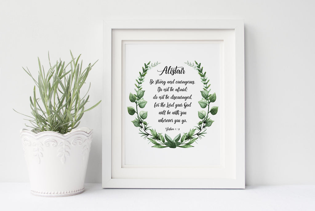 Be Strong, Strong And, And Courageous, Personalised Joshua 1 9 Print, Biblical Gifts, Bible Verse Wall Decor, Christian