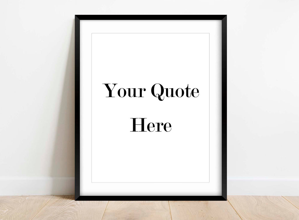 personalised quotes wall art, custom quote poster, personalized quotes prints, personalized quote print, personalized quote wall art