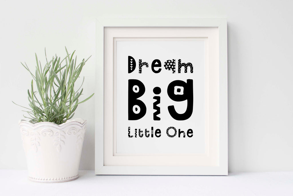 dream big little one nursery, dream big little one print, dream big little one wall art, black and white nursery decor