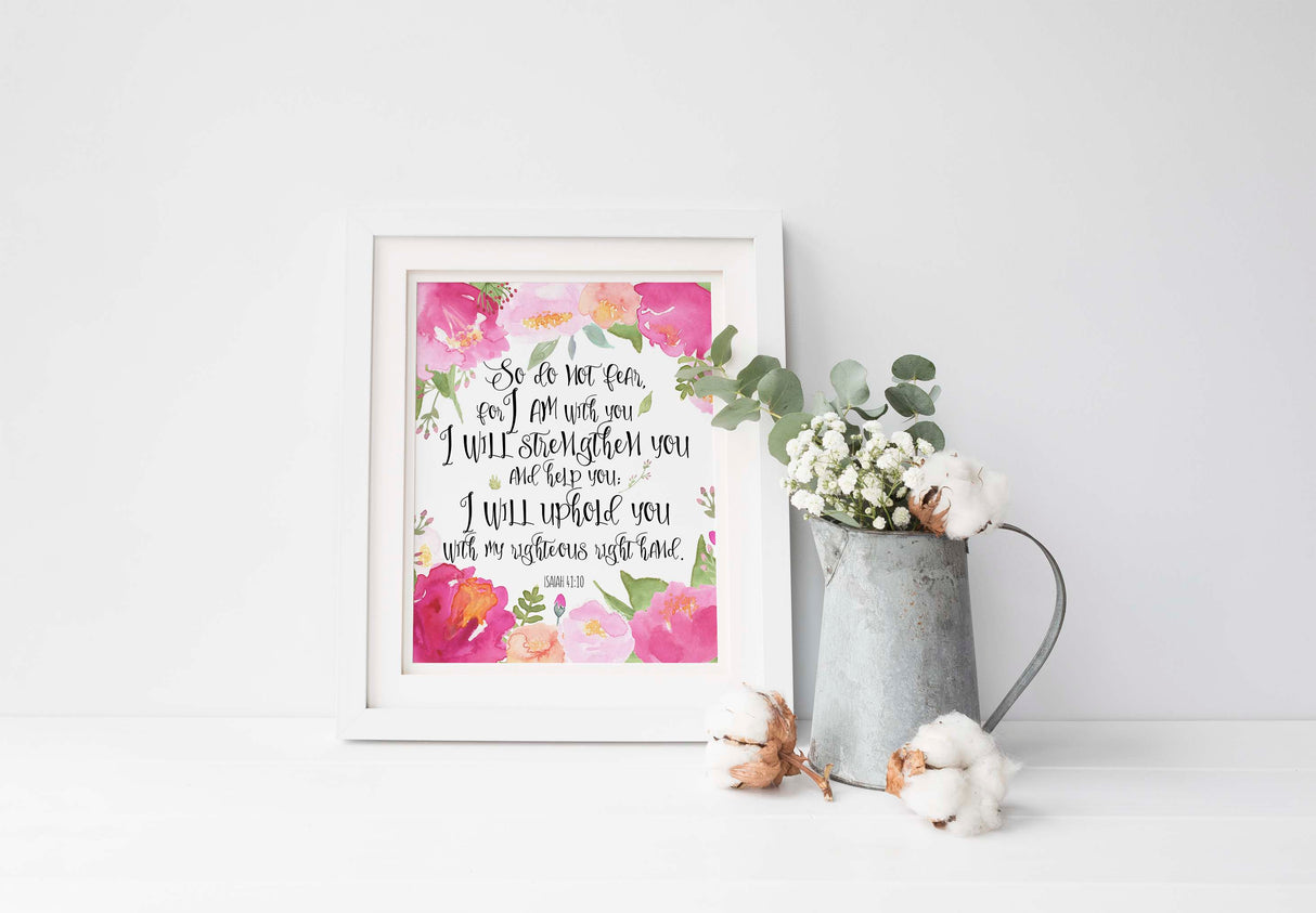 so do not fear for i am with you bible verse posters, do not be frightened bible verse, do not fear for i am with u, christian artist