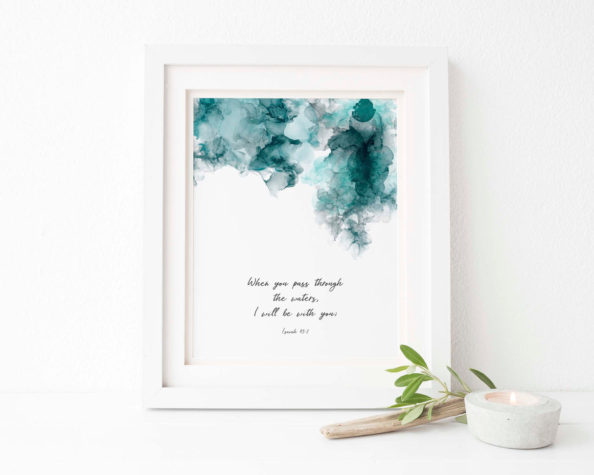 When You Pass Through Isaiah 43 2 Wall Art Print, Turquoise Ink Christian Print, Modern Bible Verse Home Decor, Comforting Scripture Print For Living Room Or Bedroom