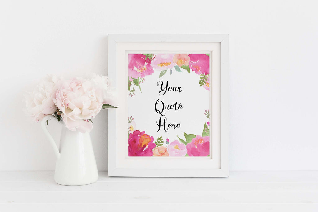 Flower Custom Quote Poster UK, Custom Quote Picture with Pink Watercolor Flowers, lyrics print, Custom Poster, Printable Wedding Signs