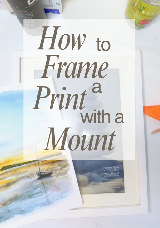 How to Frame a Picture Like a Pro — A Beginner's Guide to DIY Framing With a Mount