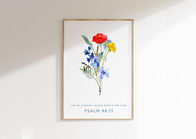 Stunning watercolor wildflower print with poppies, Psalm 96:13 verse - Let all creation rejoice before the Lord, nature-inspired wall art.