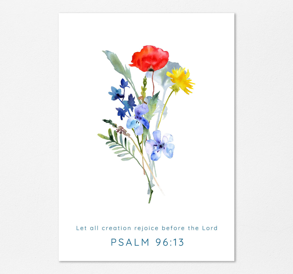 Elegant floral church wall art - Let all creation rejoice before the Lord, watercolor wildflower print with poppies, Psalm 96:13 reference.