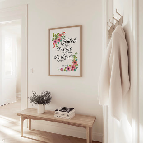 Romans 12 12 floral Bible verse print with pink and green flowers and the quote joyful in hope, patient, faithful in prayer.