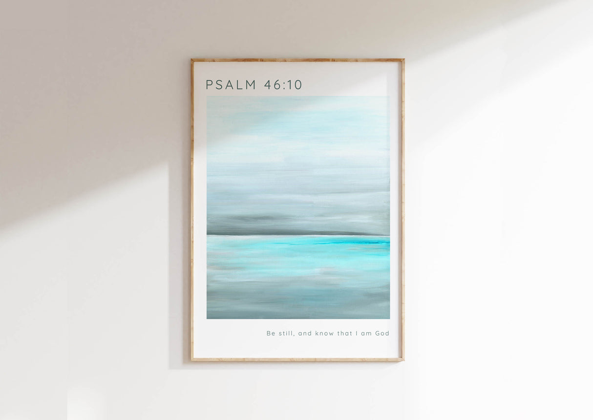 Be Still and Know Modern Christian Print, Psalm 46 10 Wall Decor, Be Still and Know that I am God Psalm 46:10 Print