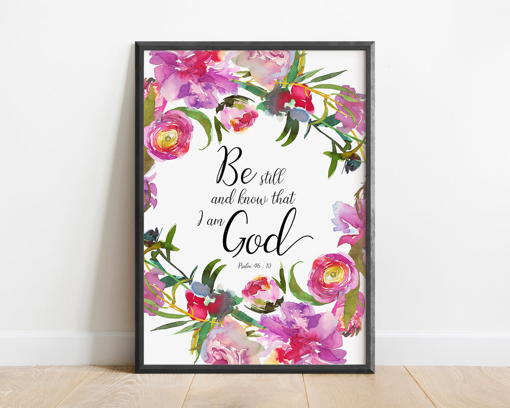 Inspirational pink and red floral watercolor for Psalm 46:10, Graceful floral print with Bible verse in pink and red, be still and know