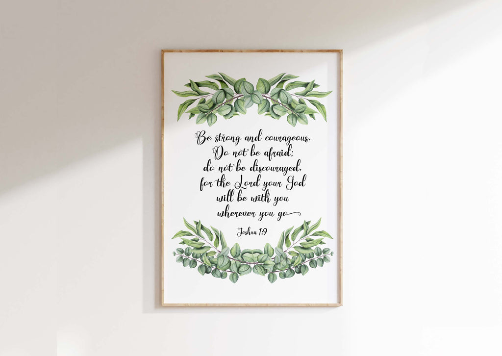 Elegant Botanical Print of Joshua 1:9 for Faithful Homes, Christian Wall Art Featuring "Do Not Be Discouraged" Scripture