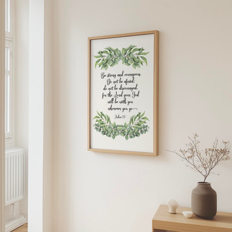 Joshua 1:9 Bible verse print with delicate botanical leaves and flowers in a peaceful design.