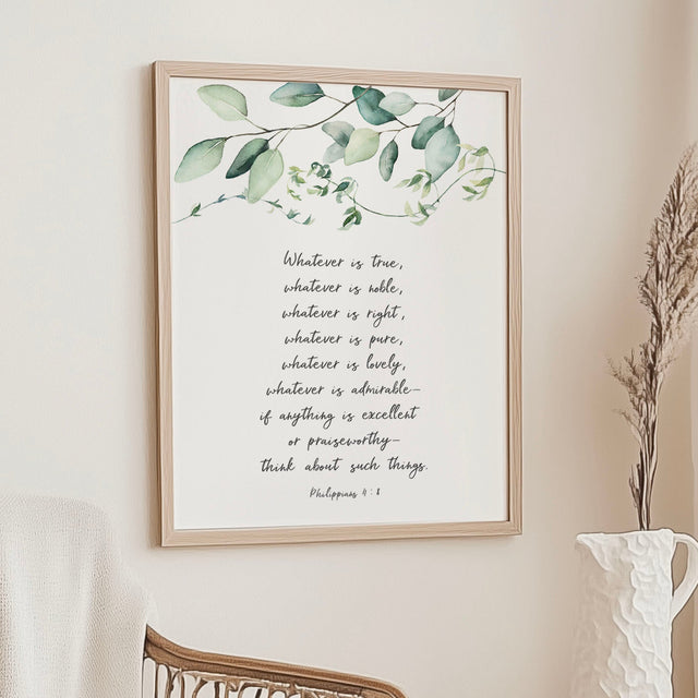 Inspirational Christian decor, Philippians 4 8 Bible verse with eucalyptus leaf design. Philippians 4 8 scripture print with green eucalyptus leaves, faith-filled home decor.