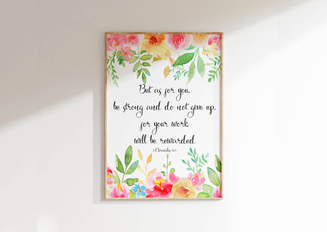 Bible verse print with a floral watercolour border and quote from 2 Chronicles 15.