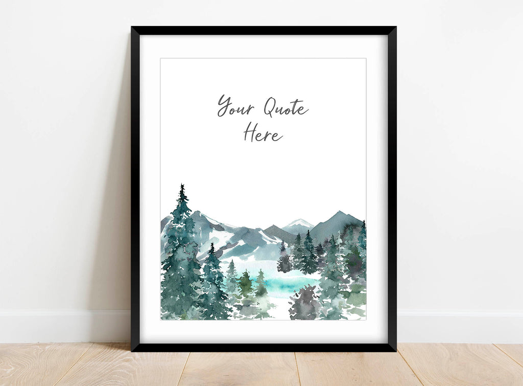 Thoughtful gift for men: Custom quote print for nature lovers, Scenic mountain range quote art for home interiors