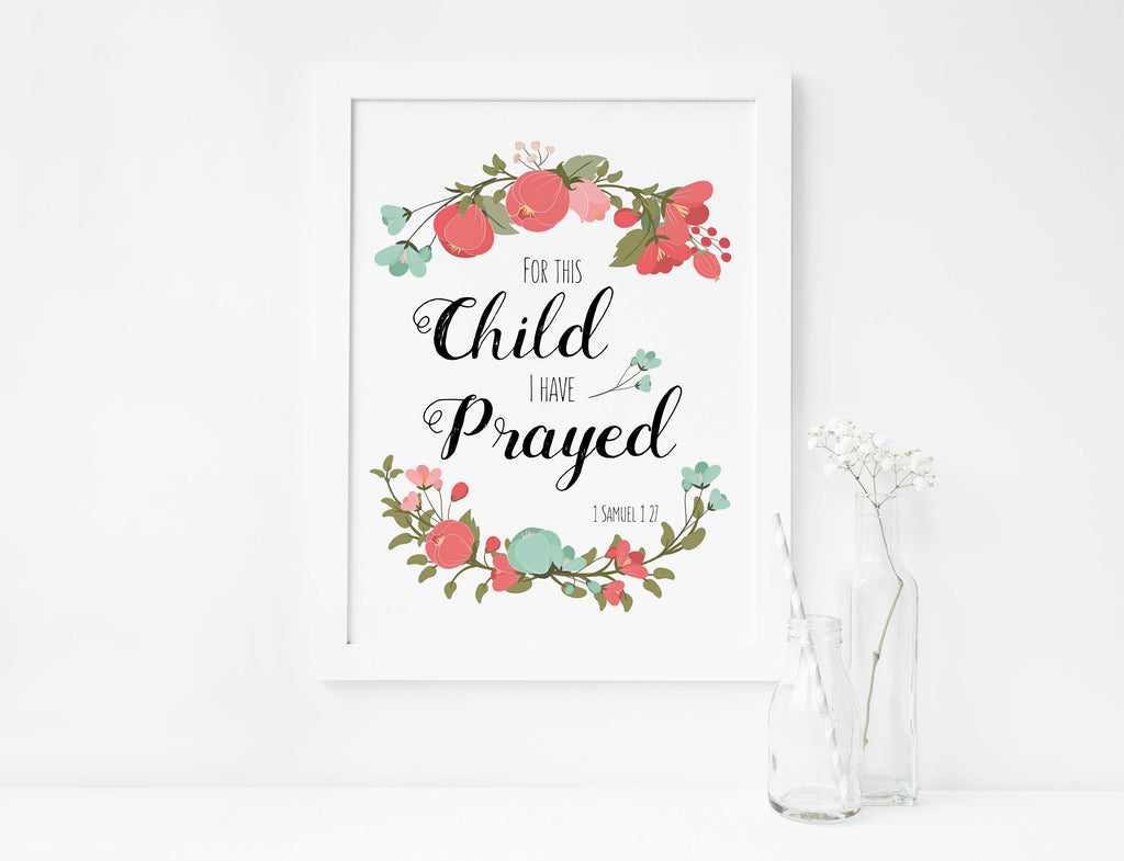 1 Samuel 1:27 Scripture Print for Nursery, Coral and Turquoise Bible Verse Art, Prayerful Quote in Floral Frame Print
