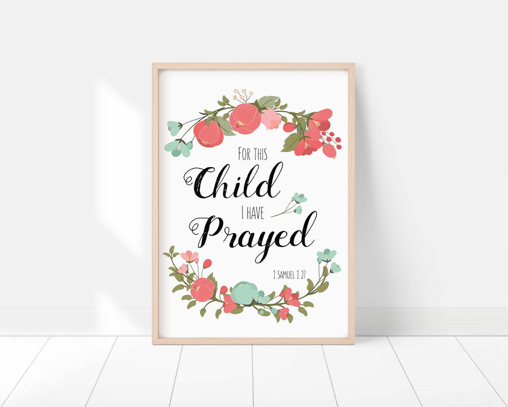 Christian Nursery Decor with Floral Wreaths, For This Child I Prayed Wall Art, Bible Verse Print with Coral and Turquoise Flowers