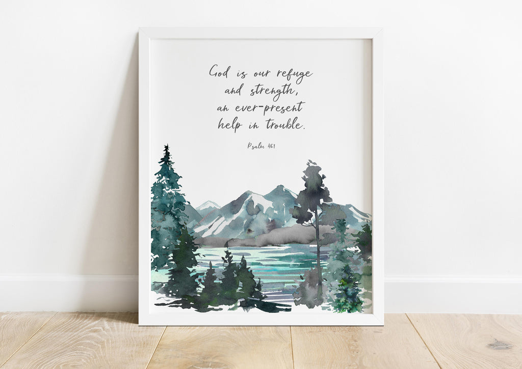 Mountain and lake Christian wall art, Psalm 46:1 scripture decor for bedroom, God is Our Refuge and Strength print, mountains art