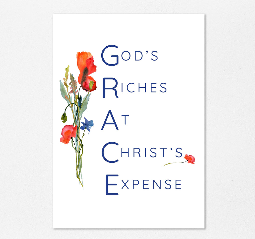 Elegant Christian print with watercolor flowers and GRACE acronym - God's riches at Christ's expense - an inspiring reminder of divine love.