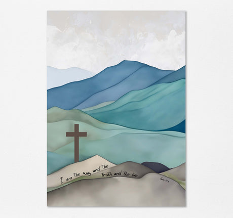 I Am The Way The Truth And The Life Christian Landscape Wall Art Print, John 14:6 Bible Verse Decor, Mountain And Cross Faith Print