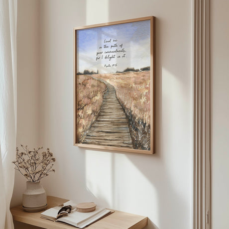 Christian wall art showing a wooden path through reeds with inspirational Psalm 119:35 scripture.