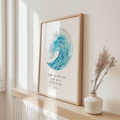 Turquoise ocean-inspired Psalm 93:4 print with loose watercolour waves and calming faith-filled message.