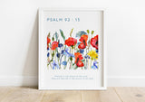 Wildflower watercolor print with Bible verse, Inspirational Scripture art with poppies and cornflowers, Psalm 92:13 art for Christians