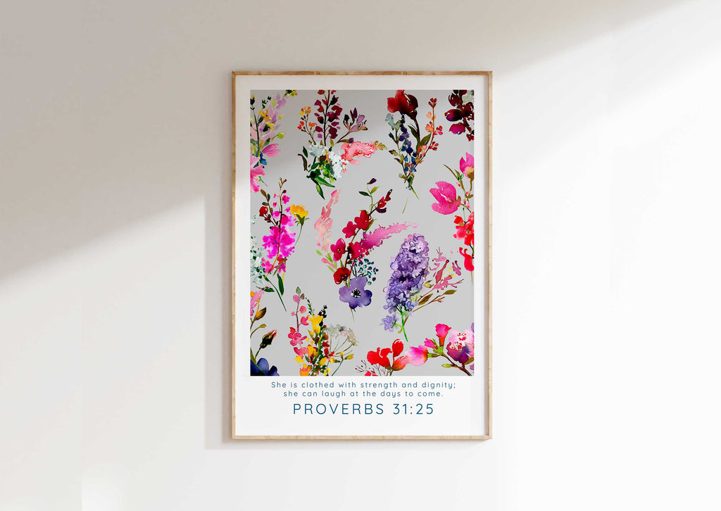 Delicate floral design with uplifting quote, Floral Bible verse print Proverbs 31:25, Inspirational quote print with floral design