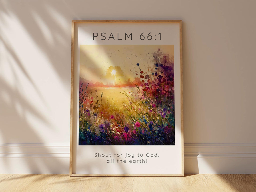 Divinely designed print with joyful verse for uplifting home atmosphere, Celebrate God's goodness with a floral Psalm 66:1 wall art