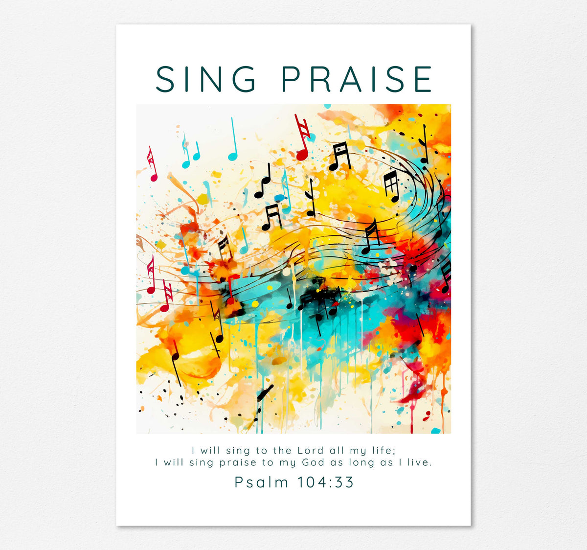 Sing Scripture Sing Praise Musical Theme Scripture Print, Psalm 104:33 Wall Art, Musi ...