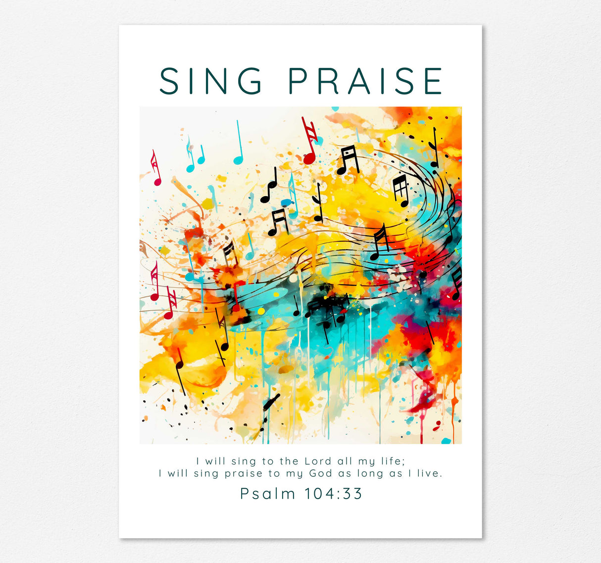 Wall decor celebrating the joy of singing praise, Psalm 104:33 print for a melody-filled home, scripture wall art for christians