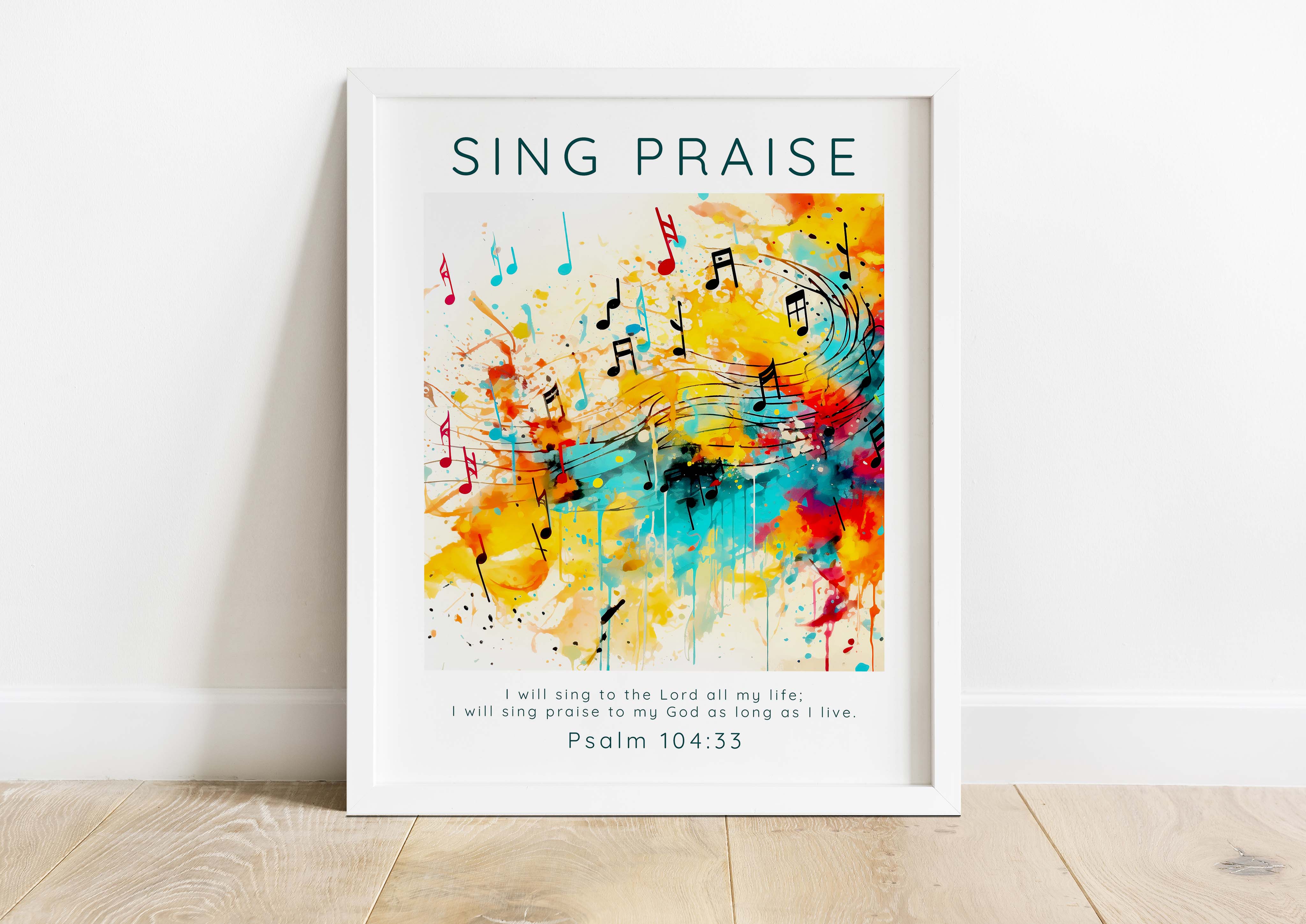 Sing Scripture Sing Praise Musical Theme Scripture Print, Psalm 104:33 Wall Art ...