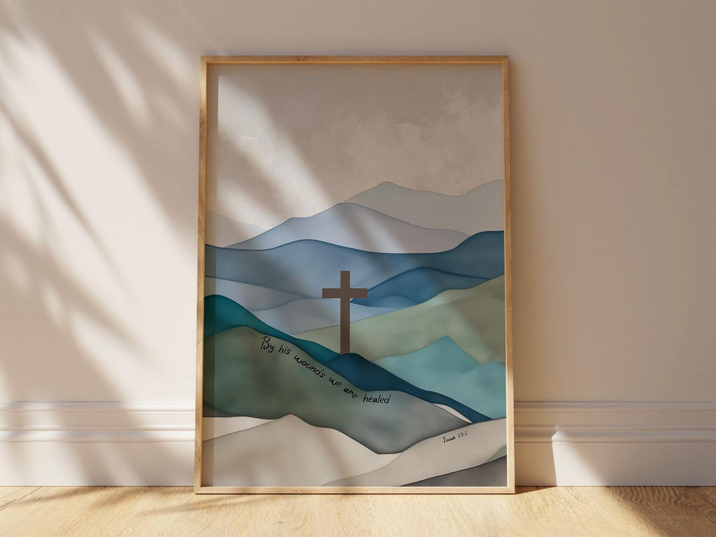 Isaiah 53:5 Jesus print for home decor, Blue and green mountains with Bible verse, Cross atop rolling hills scripture art