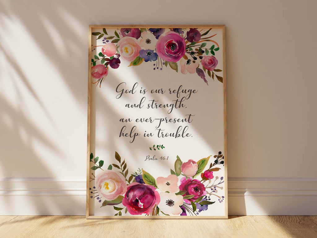 Divine refuge and strength depicted in floral print, Elegant wall art featuring Psalm 46:1 in UK spellings