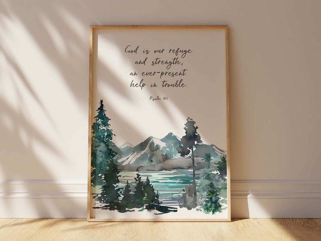 Mountain and lake Christian wall art, Psalm 46:1 scripture decor for bedroom, God is Our Refuge and Strength print, mountains art